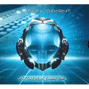 ムスタファ・オズケント / サイケデリック・サンプリング [CD]