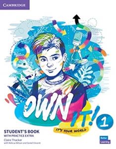 Own it! Level 1 Studentfs Book with Practice Extra