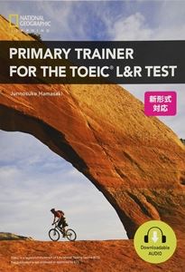 Primary Trainer for the TOEIC L＆R Test Student Book