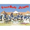 SUPER☆GiRLS / EveryBody JUMP!!（初回生産限定盤／CD＋DVD ※Music Video集（メイキング付き）、超絶特典映像集収録／ジャケットA） [CD]