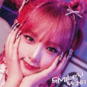 YENA / SMILEY-Japanese Ver.-（feat.ちゃんみな）（通常盤） CD