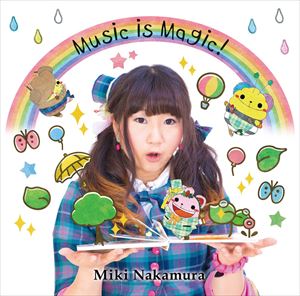 中村ミキ / Music is Magic! [CD]