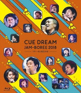 CUE DREAM JAM-BOREE 2018 -L[IƖ@̏- [Blu-ray]