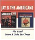 輸入盤 JAY ＆ AMERICANS / SHE CRIED／COME A LITTLE BIT CL [2CD]