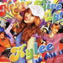 Kylee / NEVER GIVE UP!（通常盤） [CD]