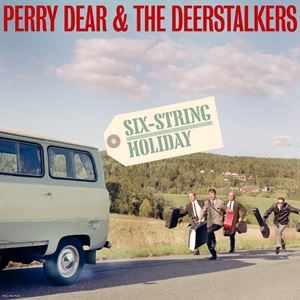 輸入盤 PERRY DEAR ＆ THE DEERSTALKERS / SIX STRING HOLIDAY [LP]