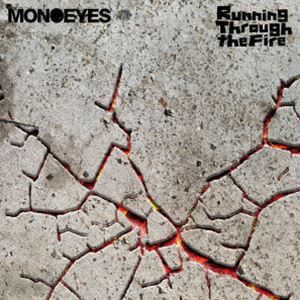 뤰벦񡡳ŷԾŹ㤨MONOEYES / Running Through the Fire [CD]פβǤʤ2,860ߤˤʤޤ