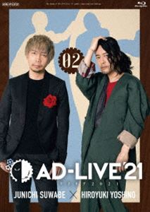 AD-LIVE 2021 ��2���ʿ�ˬ�����ߵ���͵�ԡ� [Blu-ray]
