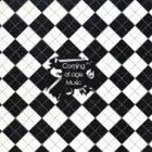 (オムニバス) Coming of age Music [CD]