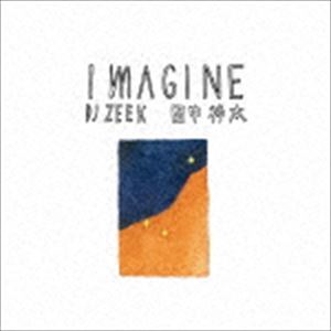 DJ ZEEK / imagine [CD]