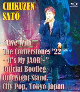 佐藤竹善／”Live With The Cornerstones 22’〜It’s My JAOR〜”Official Bootleg One Night Stand，City Pop，Tokyo Japan [Blu-ray]