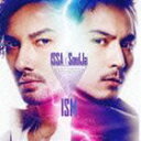 ISSA × SoulJa / ISM（CD＋DVD） [CD]