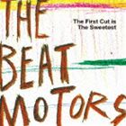 ザ・ビートモーターズ / The First Cut is The Sweetest [CD]