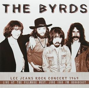 輸入盤 BYRDS / LEE JEANS ROCK CONCERT 1969 [LP]