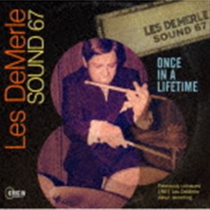 レス・デマール・サウンド67 フィーチャリング・ランディ・ブレッカー（ds／tp、flh） / ワンス・イン..