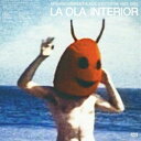 楽天ぐるぐる王国　楽天市場店輸入盤 VARIOUS / LA OLA INTERIOR ： SPANISH AMBIENT ＆ ACID EXOTICISM 1983-1990 [CD]