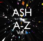 アッシュ / A-Z Vol.1（初回限定盤） [CD]