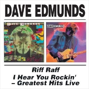 ͢���� DAVE EDMUNDS / RIFF RAFF��I HEAR YOU ROCKIN�� [2CD]