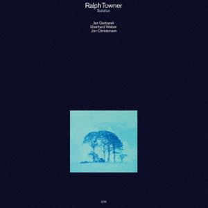 ラルフ・タウナー（12-string guitar、classical guitar、p） / ソルスティス（生産限定盤／SHM-CD） 
