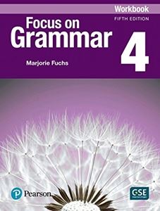 Focus on Grammar 5／E 4 Workbook