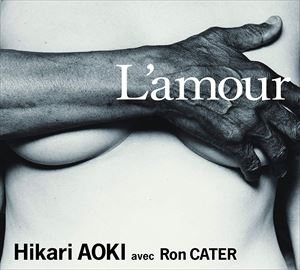 Hikari AOKI avec Ron Carter / L’amour [CD]