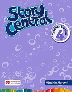 Story Central Level 4 Teacher’s Edition Pack ＋ eBook