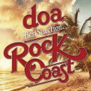 doa / doa Best Selection ”ROCK COAST” CD