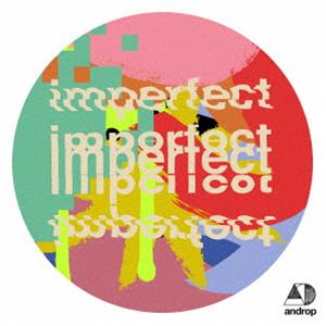androp / imperfect（通常盤） 