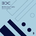 輸入盤 BDC / SINGLE ： BOYS DA CAPO CD