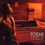 TOSHI / Nothing But Your Love [CD]