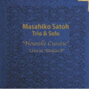 佐藤允彦トリオ＆ソロ / ヌーベル・キュイジーヌ [CD]