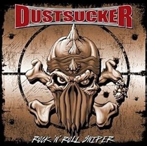 輸入盤 DUSTSUCKER / ROCK’N’ROLL SNIPER 