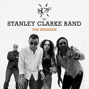 輸入盤 STANLEY CLARKE / MESSAGE [CD]