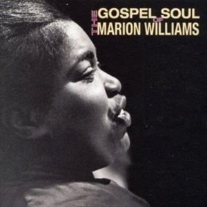 輸入盤 MARION WILLIAMS / GOSPEL SOUL OF MARION WILLIAMS [CD]