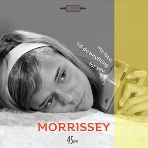 輸入盤 MORRISSEY / MY LOVE I’D DO ANYTHING FOR YOU LP