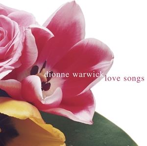 艺人名: R - 輸入盤 DIONNE WARWICK / LOVE SONGS [CD]