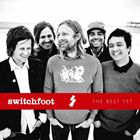 輸入盤 SWITCHFOOT / BEST YET [CD]