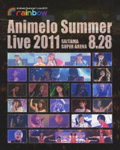 Animelo Summer Live 2011 -rainbow- 8.28 [Blu-ray]
