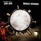 A MARK ERNESTUS PRESENTS JERI-JERI / NDAGGA VERSIONS [CD]