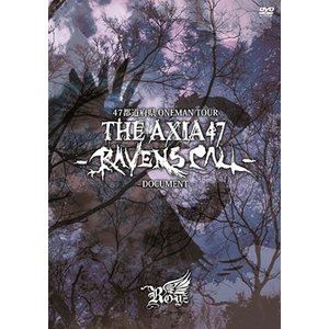 Royz／47都道府県 ONEMAN TOUR 「THE AXIA47 -RAVENS CALL-」～DOCUMENT～ [DVD]
