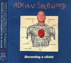 エイドリアン・シャーウッド / BECOMING A CLICHE（通常盤） [CD]