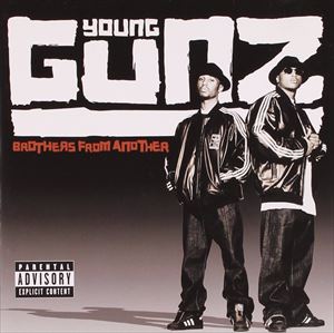 Artist Name: R - 輸入盤 YOUNG GUNZ / BROTHERS FROM ANOTHER [CD]