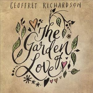 ジェフリー・リチャードソン / THE GARDEN OF LOVE [CD]