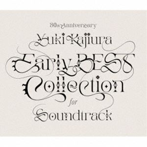 [送料無料] 梶浦由記 / 30th Anniversary Early BEST Collection for Soundtrack（通常盤） [CD]