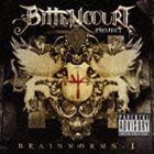 ビッテンコート・プロジェクト / ブレインワームス I [CD]