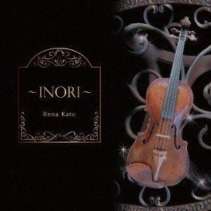 乐天商城 - 加藤玲名（vn） / INORI [CD]