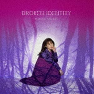 鈴木みのり / TVアニメ『勇者、辞めます』オープニングテーマ：：BROKEN IDENTITY（通常盤） [CD]