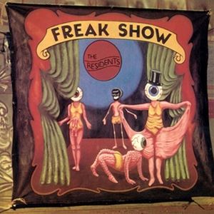 輸入盤 RESIDENTS / FREAK SHOW （PRESERVED EDITION） [3CD]