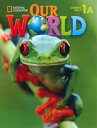 Our World Book 1 Student Book 1A Combo Split (Unit 0-5)