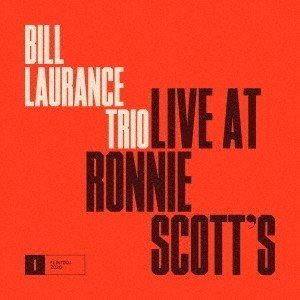 ビル・ローレンス・トリオ / Live At Ronnie Scott’s [CD]